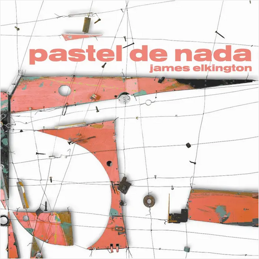 James Elkington 'Pastel De Nada' 2xLP