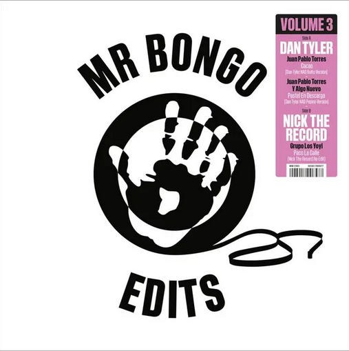 Dan Tyler and Nick the Record 'Mr Bongo Edits Volume 3' 12''