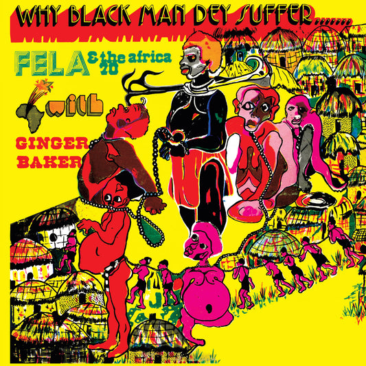 Fela Kuti  'Why Black Man Dey Suffer' LP
