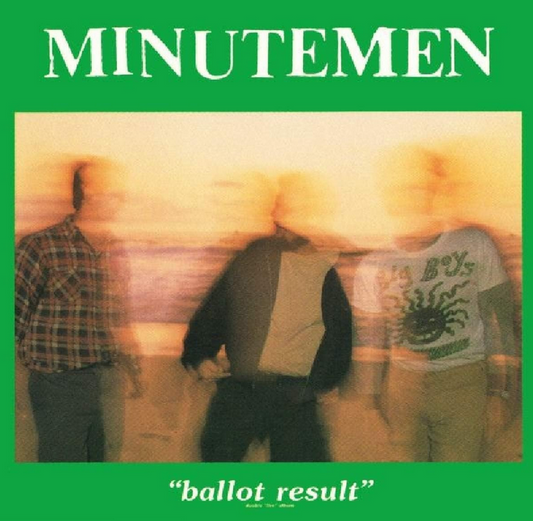 Minutemen 'Ballot Result' 2xLP