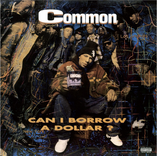 Common 'Can I Borrow A Dollar' LP