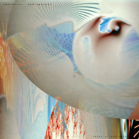 Amorphous Androgynous - Tales Of Ephidrina LP+12"